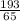 \frac{193}{65}