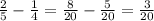 \frac{2}{5} - \frac{1}{4} = \frac{8}{20} - \frac{5}{20} = \frac{3}{20}