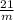 \frac{21}{m}