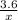 \frac{3.6}{x}