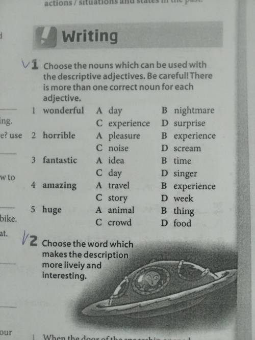 choose the nouns which can be used with the description adjectives. Be careful! There is more than o