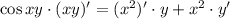 \cos xy\cdot(xy)' = (x^2)'\cdot y+x^2\cdot y'