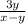 \frac{3y}{x - y}