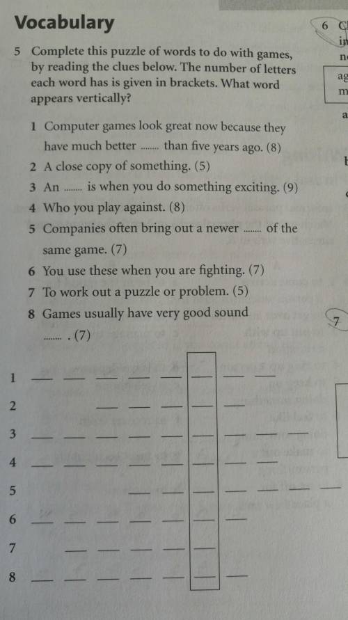 Vocabulary 5 Complete this puzzle of words to do with games, by reading the clues below. The number