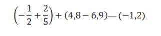 нужен ответ!5 класс! Найдите значение выражения: (-1/2-2/5)+(4,8-6,9)-(1,2)