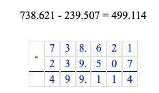 Чему равна разность 738.621-239.507 А) 499.114 Б) 498.104 В) 489.014 Г) 488.124