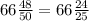 66 \frac{48}{50} = 66\frac{24}{25}