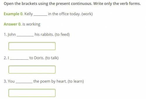 Open the brackets using the present continuous. Write only the verb forms.