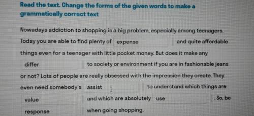 Read the text. Change the forms of the given words to make a grammatically correot text Nowadays add