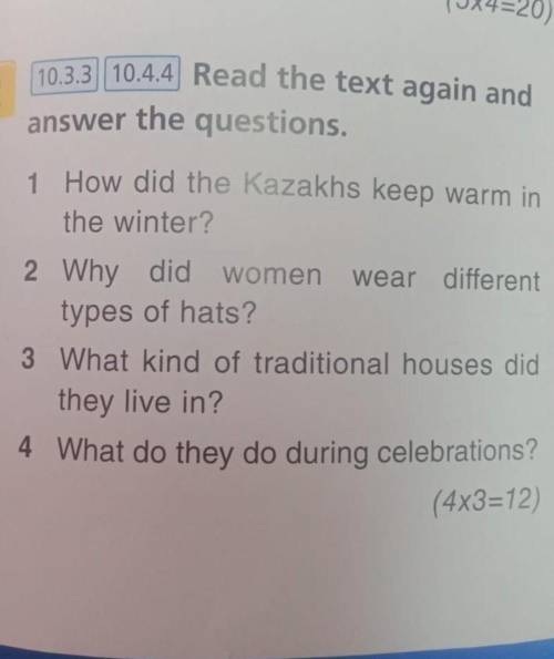 1033 10.4.4 Read the text again and answer the questions. 1 How did the Kazakhs keep warm in the win