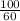 \frac{100}{60}