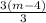 \frac{3(m - 4)}{3}