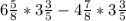 6\frac{5}{8} *3\frac{3}{5} -4\frac{7}{8} *3\frac{3}{5}