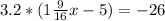 3.2*(1\frac{9}{16}x-5)=-26