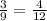 \frac{3}{9}=\frac{4}{12}