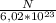 \frac{N}{6,02 * 10^{23} }