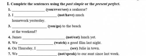 Complete the sentences using the past simple or the present perfect.