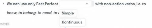* We can use only Past Perfect ~ with non-action verbs, ie. to know, to belong, to need, to like. S1