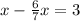 x - \frac{6}{7} x = 3