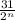 \frac{31}{2^{n} }