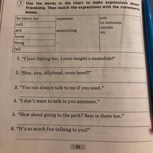 ” 3. “You can always talk to me if you need.” 4. “I don't want to talk to you anymore.” 5. “How abou