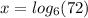 x = log_{6}(72)