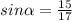 sin \alpha = \frac{15}{17}