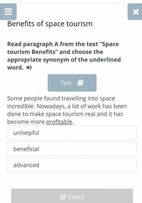 read paragraph A from the text space tourism Benefits and choose the appropriate synonym of the unde