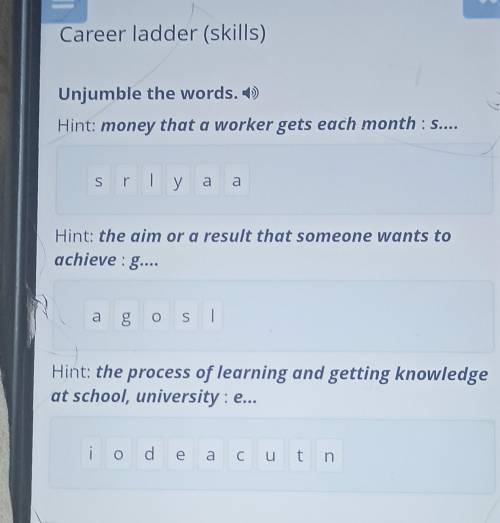 Unjumble the words. 1) Hint: money that a worker gets each month :S riy sa a S а а