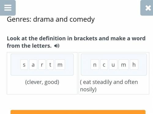 Genres: drama and comedy Look at the definition in brackets and make a word from the letters.  s a r