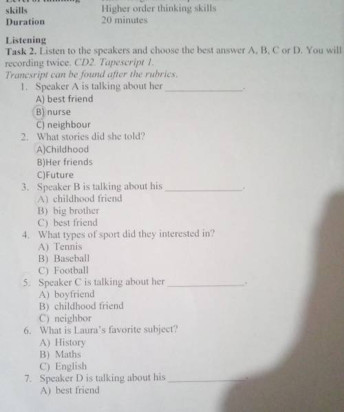 Listening Task 2: Listen to the speakers and choose the best answer A, B, C or D. You will listen to