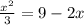 \frac{{x}^{2} }{3} = 9 - 2x