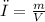 ρ = \frac{m}{V}