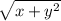 \sqrt{x+y^{2}