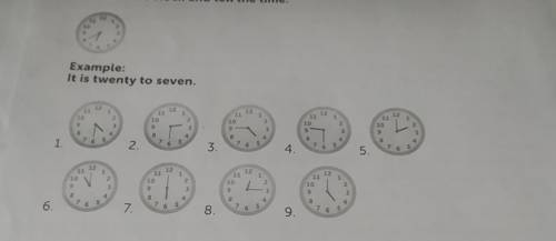 Task 3 (18 points). Look at the clock and tell the time. Example: It is twenty to seven.