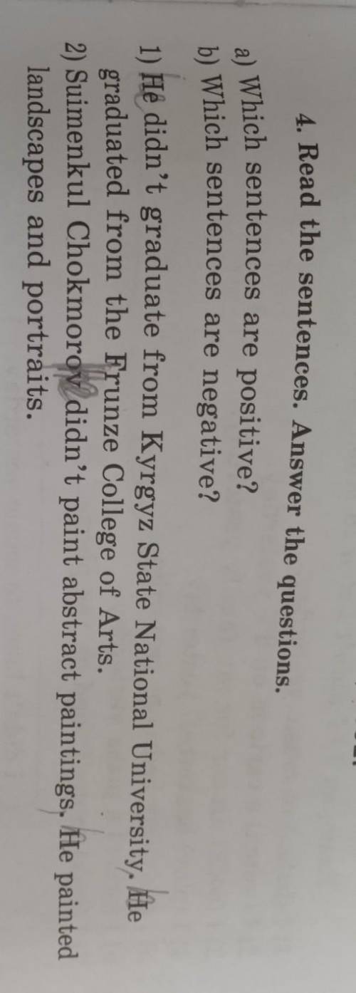 4. Read the sentences. Answer the questions. a) Which sentences are positive? b) Which sentences are