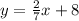 y = \frac{2}{7} x + 8