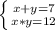 \left \{ {{x+y=7} \atop {x*y}=12} \right.