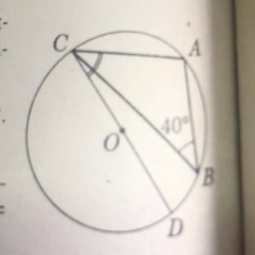 Точка O - центр кола; ∠CBA = 40°. Знайдіть ∠DCA