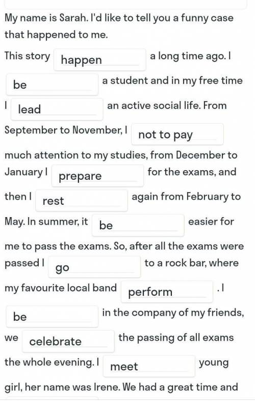 Fill in the gaps with the correct forms of the given verbs