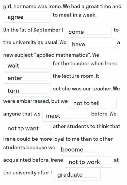 Fill in the gaps with the correct forms of the given verbs