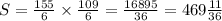 S = \frac{155}{6} \times \frac{109}{6} = \frac{16895}{36} = 469 \frac{11}{36}