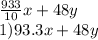 \frac{933}{10} x + 48y \\1) 93.3x + 48y