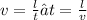 v = \frac{l}{t} →t = \frac{l}{v}