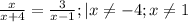 \frac{x}{x+4}=\frac{3}{x-1};| x\neq -4; x\neq 1