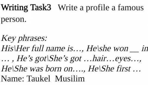 Key phrases: His\Her full name is…, He\she won __ in __ … , He’s got\She’s got …hair…eyes…, He\She w