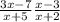 \frac{3x - 7}{x + 5} \frac{x - 3}{x + 2}