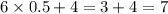 6 \times 0.5 + 4 = 3 + 4 = 7