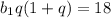 b_1q(1+q)=18