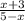 \frac{x+3}{5-x}